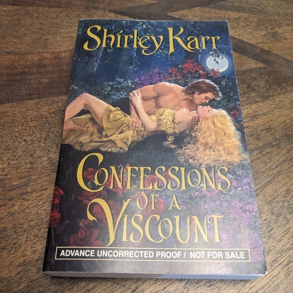 Confessions of a Viscount – Shirley Karr (2006) Advance Uncorrected Proof ARC